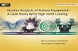 Erosion Analysis of Subsea Equipment: A Case Study with High Solid Loading