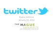 20110124 Masterclass Twitter - The Hague University