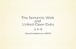 The Semantic Web and Linked Open Data