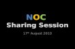 NOC Sharing Session 2010