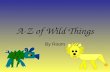 A Z Of Wild Things