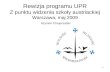 KASE Krakow: Rewizja programu UPR