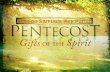 Pentecost:: Gifts of the Holy Spirit