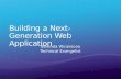 Building a next generation web application
