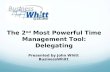 The 2nd Most Powerful Time Management Tool: Delegating