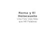Roma Y El Holocausto