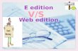 E edition verses web edition
