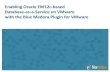 Enabling Oracle EM12c-based DBaaS on VMware with the Blue Medora Plugin for VMware