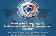 Mind your language(s), A Discussion about Languages and Security