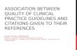 Association between quality of clinical practice guidelines and citations given to their references