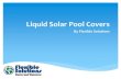 All About Liquid Pool Covers