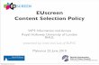 Turnok, Kaye, Carrasqueiro - EUscreen content selection policy @EUscreen Mykonos
