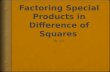 Factoring Special Products in Difference of Squares