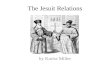 Theme 5  the jesuit relations