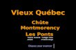Chute Montmorency, Quebec old bridges