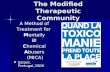 Drug Addiction Rehabilitation for Mentally Ill Chemical Abusers (MICA) - The Modified Therapeutic Community