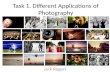 Differen applications of hotography