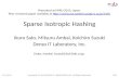 Sparse Isotropic Hashing