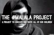 The #Malala Project