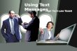 Using Text Messages