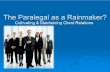 The Paralegal as a Rainmaker: Paralegal Regulation