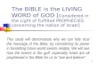 The BIBLE is the LIVING WORD of GOD [Considered in the Light of Fulfilled PROPHECIES concerning the nation of Israel]
