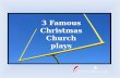 3 famous christmas church plays