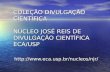 ColeçãO DivulgaçãO CientíFica - NJR - ECA/USP