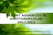 recent advances in Antitubercular vaccines