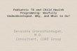 Pediatric TB and child health programming_Gnanashanmuga_5.2.12m