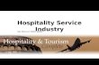 Hospitality service industry