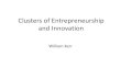 Clusters of Entrepreneurship and Innovation, William Kerr