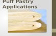 Puff pastry applications