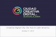WCIT 2014 Francisco González - Creative Digital City: the Hub in Latin America