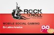 Mobile Social Gaming - Ezequiel D'Amico y Milton Nieves
