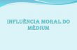 Terceiro Módulo - 6ª aula - Influência moral do médium