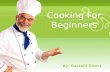 Cooking for beginners