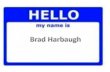 about brad harbaugh