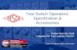 Test Switch Operation, Specification & Accessories