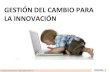 Transforme  -gestin_del_cambio_para_la_innovacin (1)