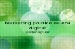 Marketing político na era digital