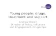 Young people: alcohol and other drugs, treatment and support in England