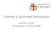 Postnatal depression and fathers