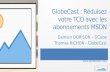 Retour d’expérience GlobeCast : Réduisez votre TCO avec les abonnements MSDN