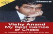 Anand   my best games of chess (expanded edition)