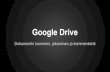 Google Drive (asiakirjan luominen, jakaminen ja kommentointi)