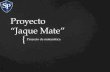 Proyecto "Jaque Mate"