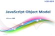 JavaScript object model