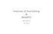 Internet of Everything & WebRTC