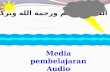Media audio pembelajaran
